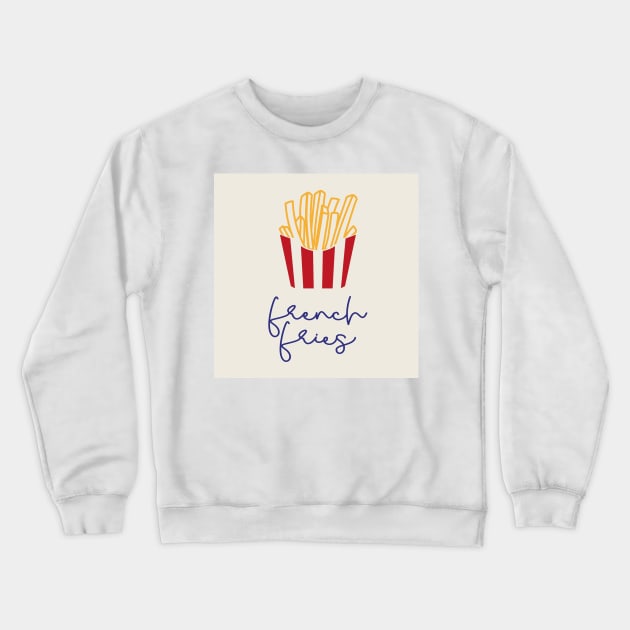 French Fries Crewneck Sweatshirt by AmandaGJ9t3